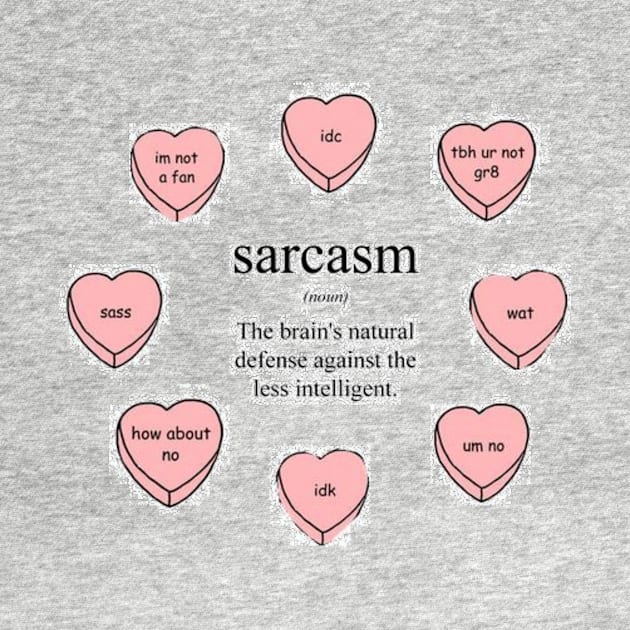 Sarcasm by DaddyIssues